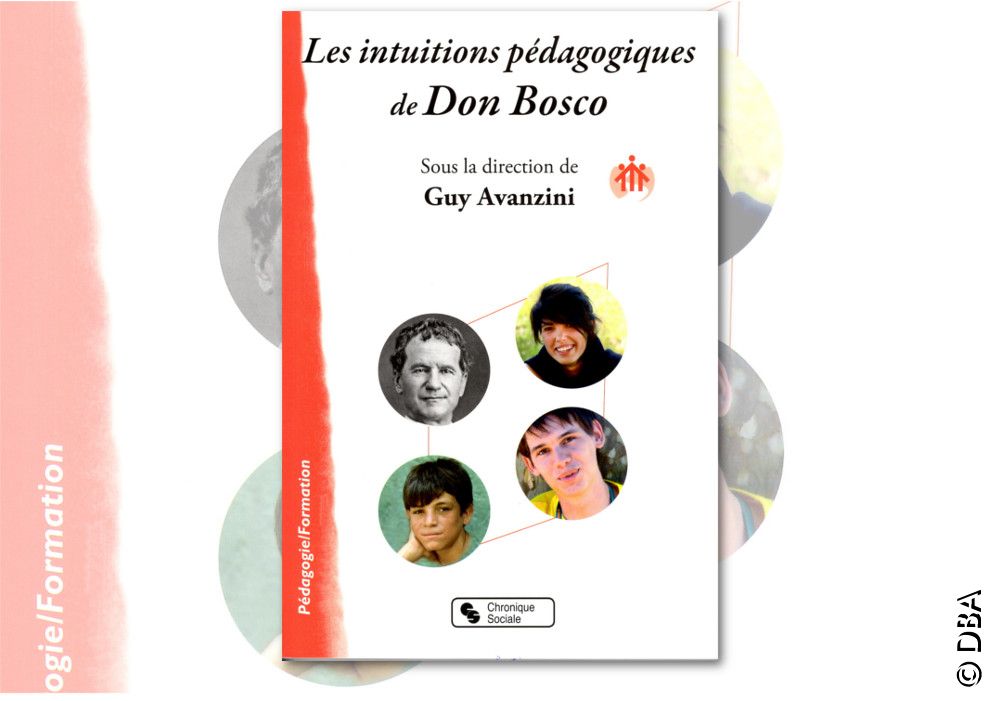 Les intuitions pédagogiques de Don Bosco